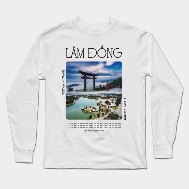 Lam Dong Tour VietNam Travel Long Sleeve T-Shirt by DNS Vietnam LocalBrand